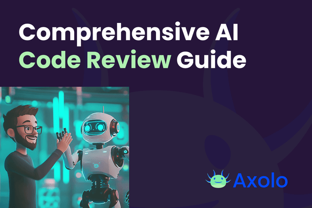 Comprehensive AI Code Review Guide: Top 5 Tools to Automate and Improve Your Code Quality