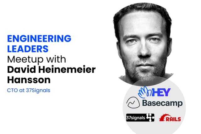 7 key management takeaways from David Heinemeier Hansson