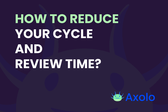 How to reduce your cycle time and code review time?