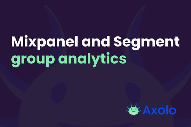 How to use Mixpanel group analytics with Segment for your collaborative SaaS?